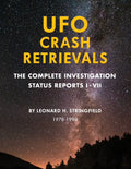 UFO Crash Retrievals: The Complete Investigation - Status Reports I-VII (1978-1994) (Paperback) Z500188
